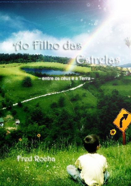 Ao Filho das Estrelas (eBook, ePUB) Ao Filho das Estrelas (eBook, ePUB)