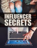 Influencer Secrets (eBook, ePUB)