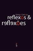 Reflexos & reflexões (eBook, ePUB)