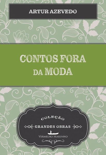 Contos Fora da Moda (eBook, ePUB) Contos Fora da Moda (eBook, ePUB)