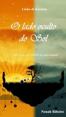 O Lado oculto do Sol (eBook, ePUB) - Ribeiro, Nenah