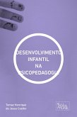 DESENVOLVIMENTO INFANTIL NA PSICOPEDAGOGIA (eBook, ePUB)