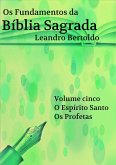 Os Fundamentos da Bíblia Sagrada - Volume V (eBook, ePUB)