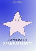 Estrelinha Lili (eBook, ePUB) Estrelinha Lili (eBook, ePUB)