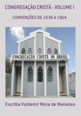 CONGREGAÇÃO CRISTÃ - VOLUME I (eBook, ePUB)