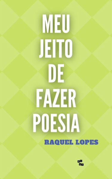 Meu Jeito de Fazer Poesia (eBook, ePUB) Meu Jeito de Fazer Poesia (eBook, ePUB)