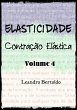 Elasticidade - Volume IV (eBook, ePUB) - Bild 1