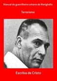 MANUAL DO GUERRILHEIRO URBANO COM COMENTÁRIOS (eBook, ePUB)