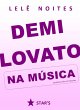 Demi Lovato na música (eBook, ePUB) - Bild 1