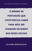 O mínimo de português que você precisa saber para não ser chamado de burro nas redes sociais (eBook, ePUB)