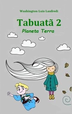 Tabuatã 2 - Planeta Terra (eBook, ePUB) - Lanfredi, Washington Luis