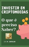Investir em Criptomoedas - O que é preciso saber? (eBook, ePUB)