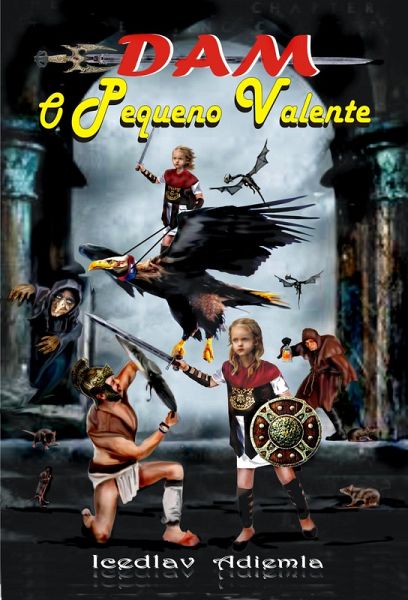 DAM - O PEQUENO VALENTE (eBook, ePUB)