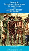 As Expedição Entradas e Bandeiras - As Aventuras de Alberto e Lincon no Sertão Nordestino (eBook, ePUB)