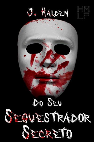 Do Seu Sequestrador Secreto (eBook, ePUB)