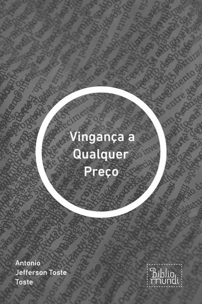 Vingança a Qualquer Preço (eBook, ePUB) Vingança a Qualquer Preço (eBook, ePUB)