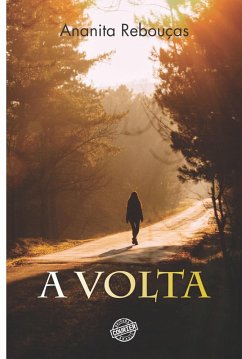 A Volta (eBook, ePUB) - Rebouças, Ananita