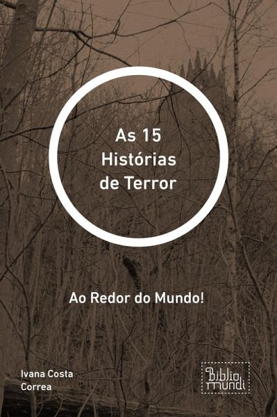 As 15 Histórias de Terror (eBook, ePUB)
