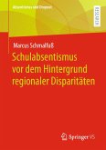 Schulabsentismus vor dem Hintergrund regionaler Disparitäten (eBook, PDF)