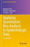 Applying Quantitative Bias Analysis to Epidemiologic Data (eBook, PDF)