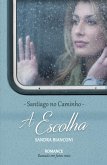 A escolha (eBook, ePUB)
