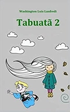 Tabuatã part 2 - Planet Earth (eBook, ePUB) - Lanfredi, Washington Luis