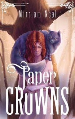 Paper Crowns (eBook, ePUB) - Neal, Mirriam