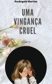 UMA VINGANÇA CRUEL (eBook, ePUB)