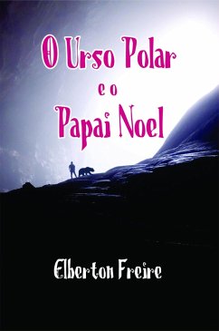 Cover O Urso Polar e o Papai Noel (eBook, ePUB)