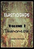 Elasticidade - Volume I (eBook, ePUB)