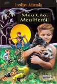 Meu cão, Meu herói! (eBook, ePUB)