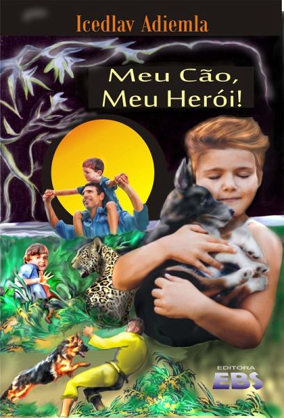 Meu cão, Meu herói! (eBook, ePUB)
