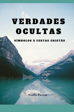 Verdade Ocultas (eBook, ePUB) - Perini, Paulo