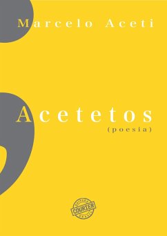 Acetetos (eBook, ePUB) - Aceti, Marcelo