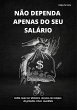 Não dependa apenas do seu salário... - Bild 1