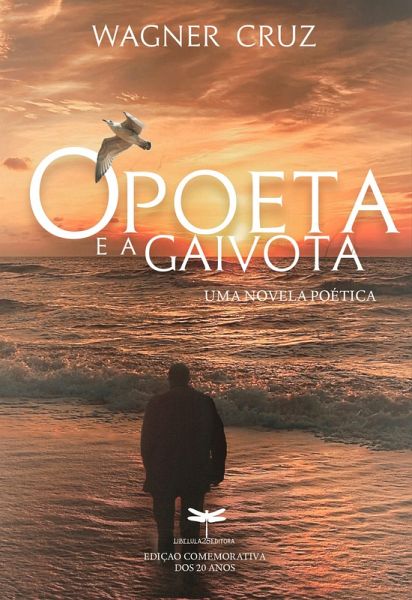 O Poeta e a Gaivota (eBook, ePUB)