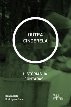 OUTRA CINDERELA (eBook, ePUB) - Italo Rodrigues Dias, Renan