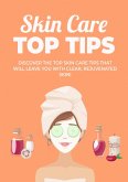 Natural Skin Care Tips (eBook, ePUB) Natural Skin Care Tips (eBook, ePUB)
