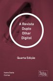 A Revista Duplo Olhar Digital (eBook, ePUB)