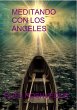 Meditando com los ángeles (eBook, ePUB) - Bild 1