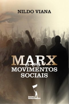 Marx e os Movimentos Sociais (eBook, ePUB) - Viana, Nildo