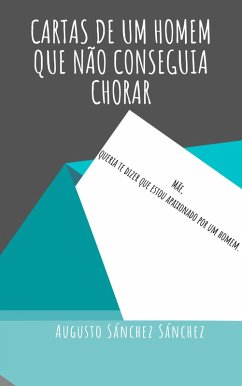 Cover Cartas de um Homem que não Conseguia Chorar (eBook, ePUB)