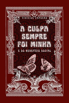 Cover A CULPA SEMPRE FOI MINHA (eBook, ePUB)