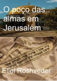 O poço das almas em Jerusalém (eBook, ePUB)