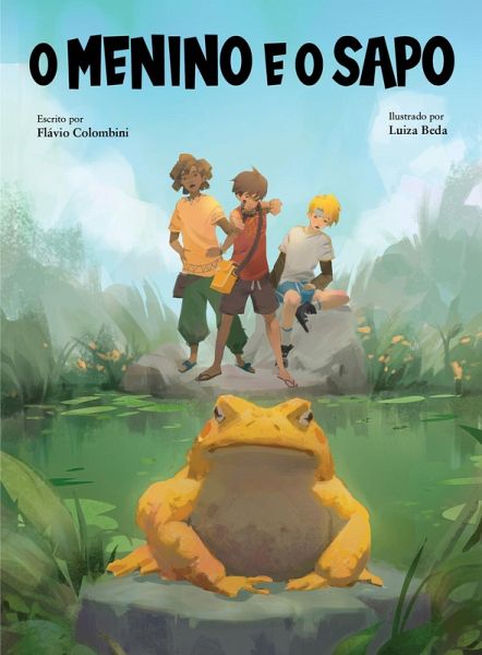 O Menino e o Sapo (eBook, ePUB)