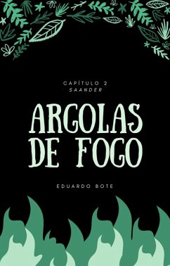 Cover Argolas de Fogo - Capítulo 2 (eBook, ePUB)