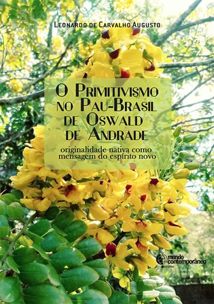 O Primitivismo no Pau-Brasil de Oswald de Andrade (eBook, ePUB) O Primitivismo no Pau-Brasil de Oswald de Andrade (eBook, ePUB)