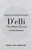 D'elli Chocollataria Gourmet (eBook, ePUB) D'elli Chocollataria Gourmet (eBook, ePUB)