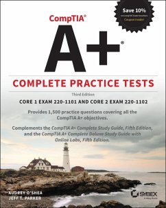 CompTIA A+ Complete Practice Tests (eBook, ePUB) - O'Shea, Audrey; Parker, Jeff T.