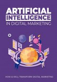 Artificial Intelligence In Digital Marketing (eBook, ePUB)